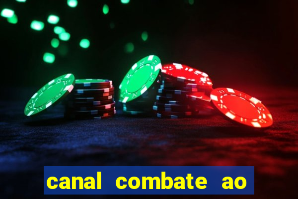 canal combate ao vivo multi canais